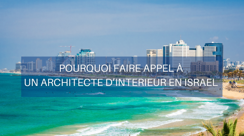 Immoneuf Architecte d'intérieur en Israel