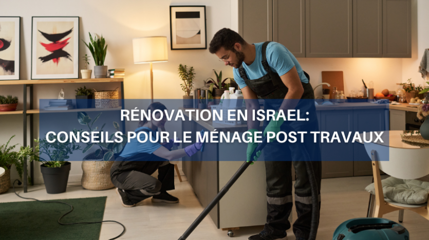 Immoneuf rénovation travaux en Israel