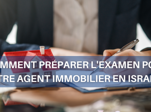 Immoneuf examen agent immobilier Israel