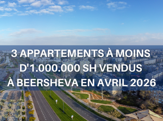 Immoneuf vente immobilier Israel avril 2026